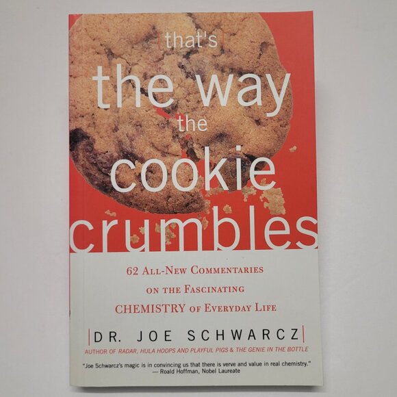 2002 That's the Way the Cookie Crumbles By Dr. Joe Schwarcz Book - Paperback - Picture 2 of 5